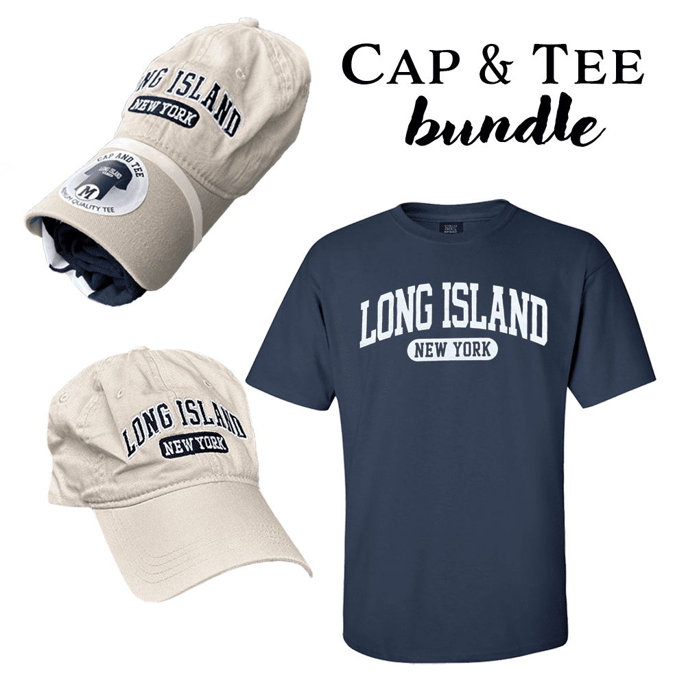 Long Island
Cap and Tee